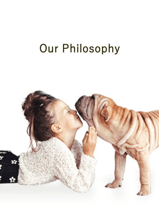Our Philosophy PHILOSOPHY